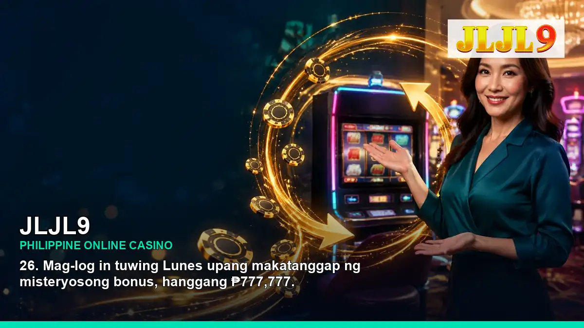 JLJL9 online casino and slot games for Philippine players